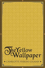 Book cover for The Yellow Wallpaper