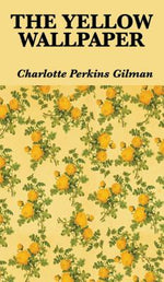 Book cover for The Yellow Wallpaper