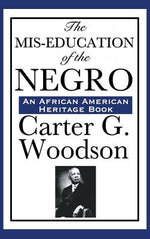 Book cover for The MIS-Education of the Negro