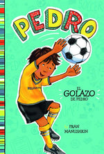Book cover for El Golazo de Pedro = Pedro's Big Goal