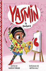 Book cover for Yasmin la Pintora = Yasmin the Painter