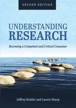 Book cover for Understanding Research: Becoming a Competent and Critical Consumer