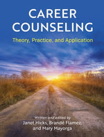 Book cover for Career Counseling: Theory, Practice, and Application
