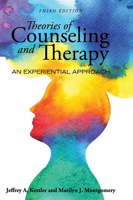 Book cover for Theories of Counseling and Therapy: An Experiential Approach