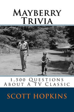 Book cover for Mayberry Trivia: 1,500 Questions About A TV Classic