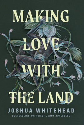 Book cover for Making Love with the Land: Essays