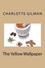 Book cover for The Yellow Wallpaper
