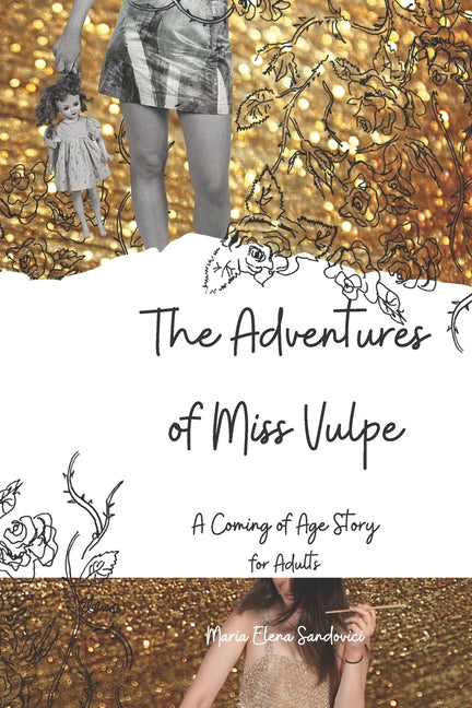 Book cover for The Adventures of Miss Vulpe: A Coming of Age Story for Adults