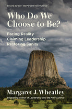 Book cover for Who Do We Choose to Be?, Second Edition: Facing Reality, Claiming Leadership, Restoring Sanity