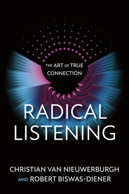 Book cover for Radical Listening: The Art of True Connection