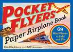 Book cover for Pocket Flyers Paper Airplane Book: 69 Mini Planes to Fold and Fly