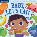Book cover for Indestructibles: Baby, Let's Eat!: Chew Proof - Rip Proof - Nontoxic - 100% Washable (Book for Babies, Newborn Books, Safe to Chew)