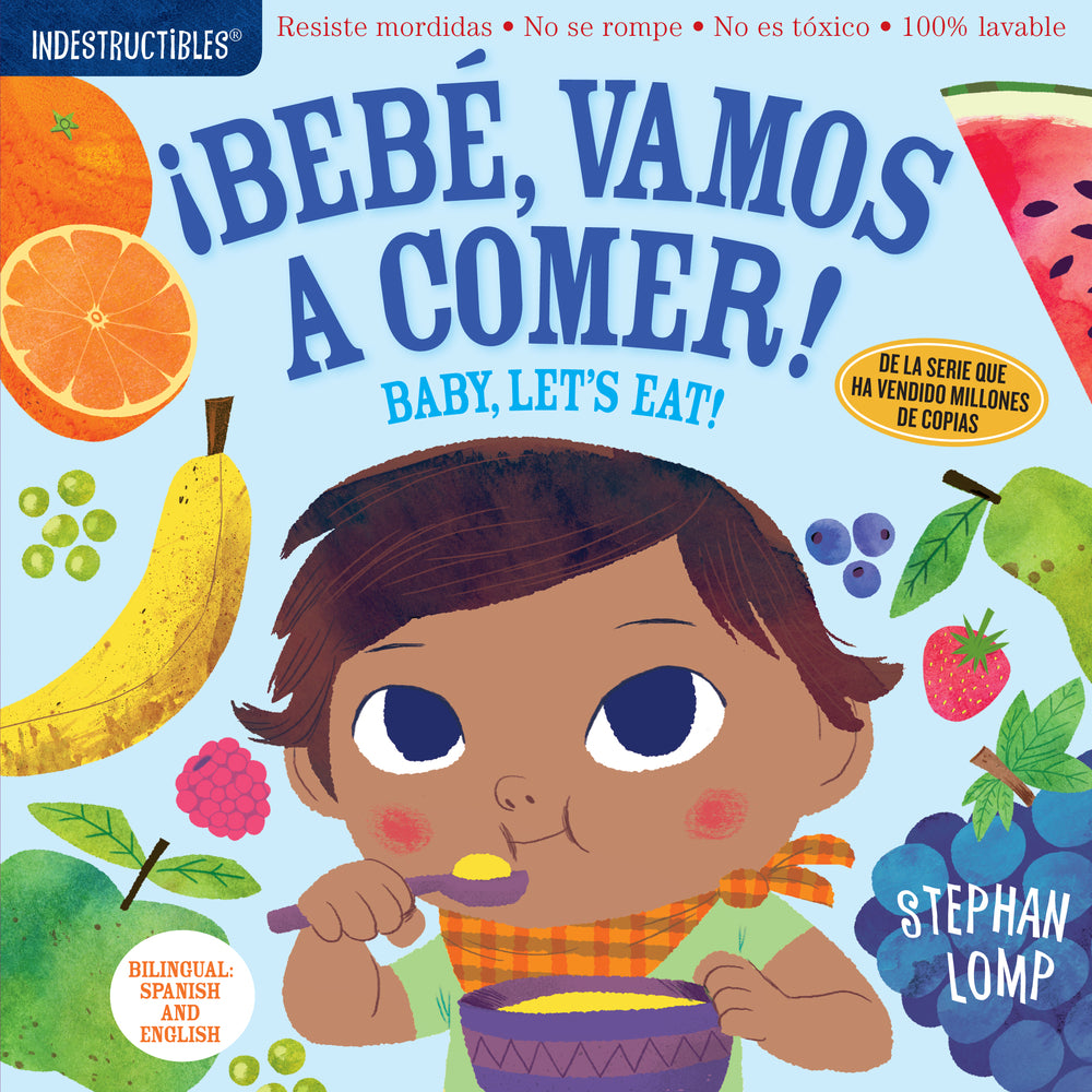 Book cover for Indestructibles: Bebé, Vamos a Comer! / Baby, Let's Eat!: Chew Proof - Rip Proof - Nontoxic - 100% Washable (Book for Babies, Newborn Books, Safe to C