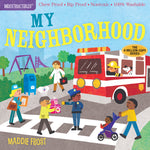 Book cover for Indestructibles: My Neighborhood: Chew Proof - Rip Proof - Nontoxic - 100% Washable (Book for Babies, Newborn Books, Safe to Chew)