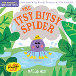 Book cover for Indestructibles: The Itsy Bitsy Spider: Chew Proof - Rip Proof - Nontoxic - 100% Washable (Book for Babies, Newborn Books, Safe to Chew)
