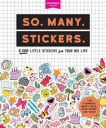 Book cover for So. Many. Stickers.: 2,500 Little Stickers for Your Big Life