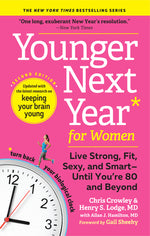 Book cover for Younger Next Year for Women: Live Strong, Fit, Sexy, and Smart--Until You're 80 and Beyond