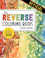 Book cover for The Reverse Coloring Book(tm): The Book Has the Colors, You Draw the Lines!