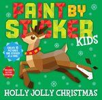 Book cover for Paint by Sticker Kids: Holly Jolly Christmas: Create 10 Pictures One Sticker at a Time! Includes Glitter Stickers