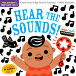 Book cover for Indestructibles: Hear the Sounds (High Color High Contrast): Chew Proof - Rip Proof - Nontoxic - 100% Washable (Book for Babies, Newborn Books, Safe t