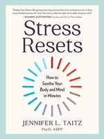 Book cover for Stress Resets: How to Soothe Your Body and Mind in Minutes