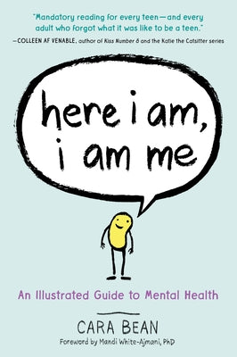 Book cover for Here I Am, I Am Me: An Illustrated Guide to Mental Health