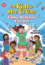 Book cover for Emma McKenna, Full Out (the Kids in Mrs. Z's Class #1)