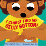 Book cover for I Cannot Find My Belly Button!