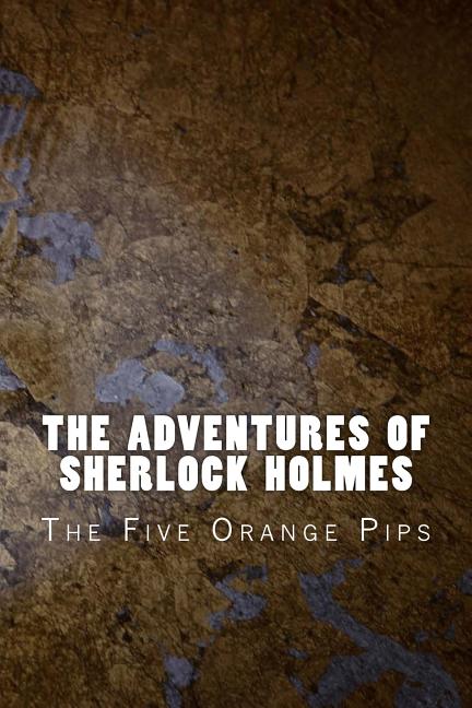 Book cover for Adventures of Sherlock Holmes: The Five Orange Pips