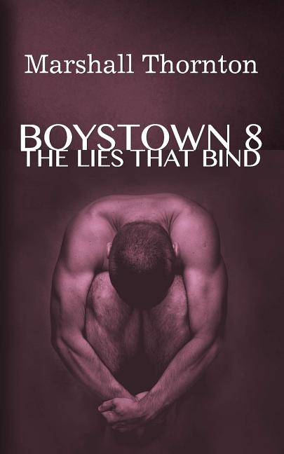 Book cover for Boystown 8: The Lies That Bind