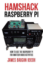 Book cover for Hamshack Raspberry Pi: How to Use the Raspberry Pi for Amateur Radio Activities