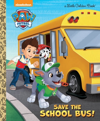 Book cover for Save the School Bus! (Paw Patrol)