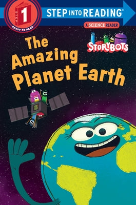 Book cover for The Amazing Planet Earth (Storybots)