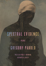 Book cover for Spectral Evidence: Poems