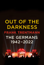 Book cover for Out of the Darkness: The Germans, 1942-2022