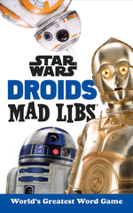 Book cover for Star Wars Droids Mad Libs: World's Greatest Word Game