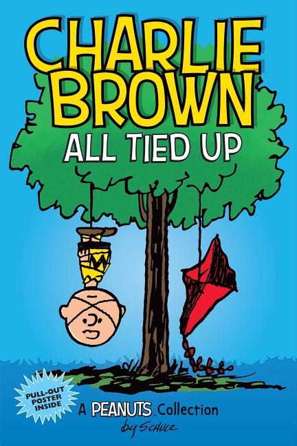 Book cover for Charlie Brown: All Tied Up: A Peanuts Collection Volume 13
