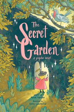 Book cover for The Secret Garden: A Graphic Novel
