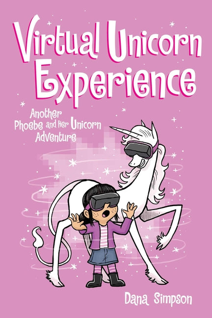 Book cover for Virtual Unicorn Experience: Another Phoebe and Her Unicorn Adventure Volume 12