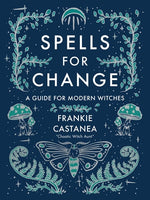 Book cover for Spells for Change: A Guide for Modern Witches