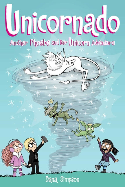 Book cover for Unicornado: Another Phoebe and Her Unicorn Adventure Volume 16