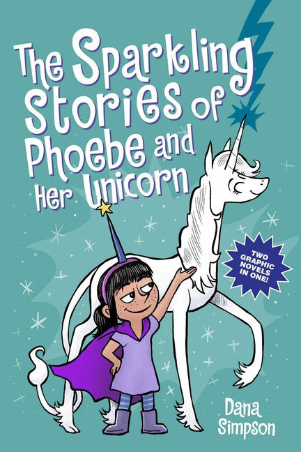 Book cover for The Sparkling Stories of Phoebe and Her Unicorn: Two Books in One