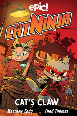 Book cover for Cat Ninja: Cat's Claw: Volume 5
