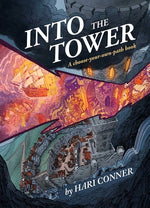 Book cover for Into the Tower: A Choose-Your-Own-Path Book