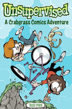 Book cover for Unsupervised: A Crabgrass Comics Adventure: Volume 2