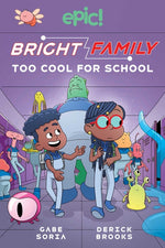 Book cover for Bright Family: Too Cool for School Volume 3