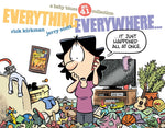 Book cover for Everything Everywhere...: A Baby Blues Collection Volume 41