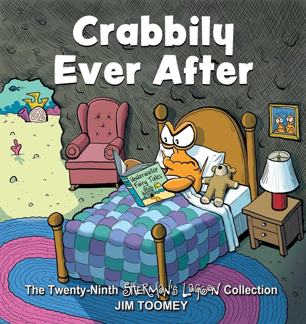 Book cover for Crabbily Ever After: The Twenty-Ninth Sherman's Lagoon Collection Volume 29