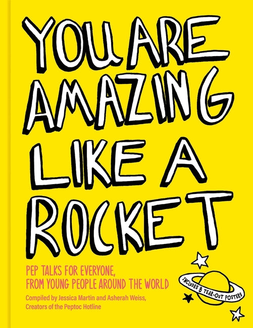 Book cover for You Are Amazing Like a Rocket: Pep Talks for Everyone from Young People Around the World