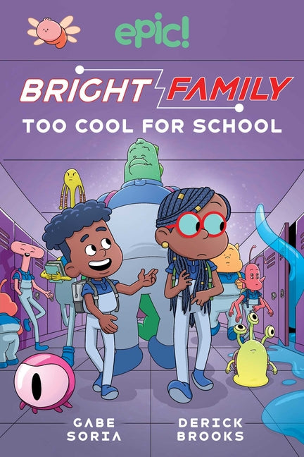 Book cover for Bright Family: Too Cool for School Volume 3